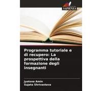 Programma Tutoriale E Di Recupero: La Prospettiva Della Formazione Degli Insegnanti