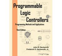 Programmable Logic Controllers: Programming Methods And Applications
