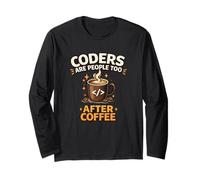Programmateur Amusant Coders are People Too After Coffee Manche Longue