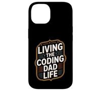 Programmateur Amusant Living The Coding Dad Life Coque pour iPhone 14