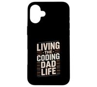 Programmateur Amusant Living The Coding Dad Life Coque pour iPhone 16 Plus