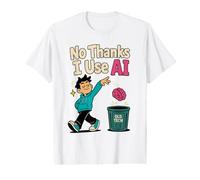 Programmateur drôle d'intelligence Artificielle « No Thanks I Use AI » T-Shirt Graphique avec Valeur
