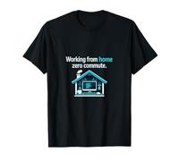 Programmateur Humour Working from Home Zero Commute T-Shirt