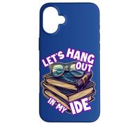 Programmateur Nerd Humoristique Let's Hang Out in My IDE Coque pour iPhone 16 Plus