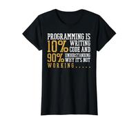 Programmation : 10% de Code écrit et 90% de compréhension T-Shirt Graphique avec Valeur, Femme, Noir, S