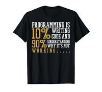 Programmation : 10% de Code écrit et 90% de compréhension T-Shirt Graphique avec Valeur, Homme, Noir, L