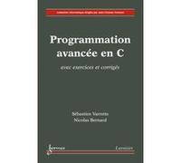 Bernard Nicolas – Programmation avancée en C avec exercices et corrigés – Broché