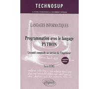 Programmation avec le langage PYTHON - 2e édition - Xavier Dupré - Ellipses - broché - Manuel