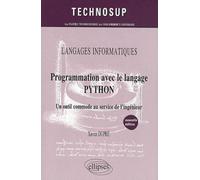 Programmation avec le langage PYTHON - Xavier Dupré - Ellipses - broché - Manuel