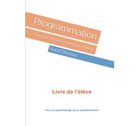 Programmation: Concepts de base et langage Python (livre de l'élève)