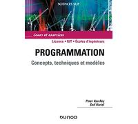 Programmation - Concepts, techniques et modèles - Livre+compléments en ligne: Concepts, techniques et modèles - Livre+compléments en ligne
