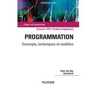 Programmation - Concepts, techniques et modèles - Livre+compléments en ligne - Peter Van Roy - Dunod - broché - Manuel