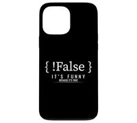 Programmation drôle Blague de Codage Faux C'est Vrai Coque pour iPhone 13 Pro Max