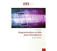 Programmation en B4A pour Smartphone: Niveau débutant