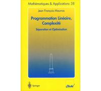 Programmation Linéaire, Complexité - Séparation Et Optimisation