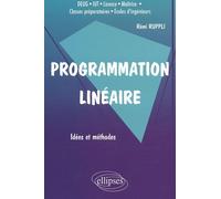 Programmation Linéaire - Problèmes De Transports, Idées Et Méthodes