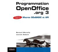 PROGRAMMATION OPENOFFICE.ORG 3. MACROS OOOBASIC ET API: MACROS OOOBASIC ET API