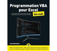 programmation vba pour Excel 2024 : apprendre le vba, programmer en vba: |macros, boîtes de dialogue, formulaires interactifs