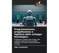Programmazione, progettazione e logistica dello sviluppo tecnologico
