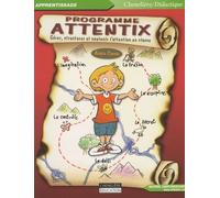 Programme Attentix - Gérer, Structurer Et Soutenir L'attention En Classe (1 Cd-Rom)
