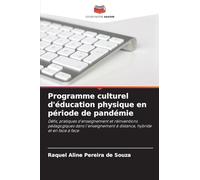 Programme culturel d'éducation physique en période de pandémie