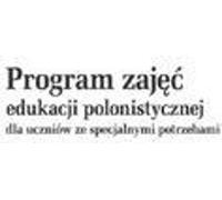 Programme d'activités d'éducation polonistique pour les élèves ayant des besoins spéciaux Alicja Tanajewska, Renata Naprawa (Buch auf Polnisch)