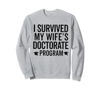 Programme de doctorat I survived my wife doctorat PHD Wife Graduation Sweatshirt