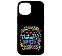 Programme d'intervention précoce Hero Developmental Therapist Coque pour iPhone 15
