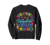 Programme d'intervention précoce Hero Developmental Therapist Sweatshirt