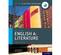 Programme du diplôme de l'IB d'Oxford : IB English A : Literature Course Book