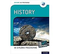 Programme du diplôme de l'IB d'Oxford : Préparé par l'IB : Histoire