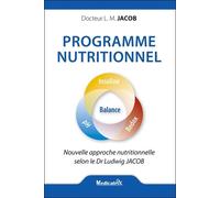 Programme Nutritionnel - Nouvelle Approche Nutritionnelle Selon Le Dr - Jacob