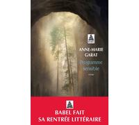 Programme sensible - Anne-Marie Garat - Actes sud - Poche - Roman