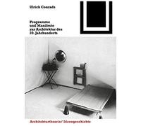 Programme Und Manifeste Zur Architektur Des 20. Jahrhunderts