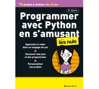 Programmer avec Python en s'amusant : machine learning, data science, apprendre python: Livre pour apprendre à programmer en python