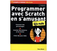Programmer Avec Scratch En S'amusant Pour Les Nuls