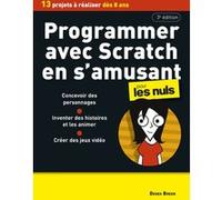 Programmer Avec Scratch En S'amusant Pour Les Nuls