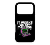 Programmer Coder It Works on My Machine Coque pour iPhone 17 Pro