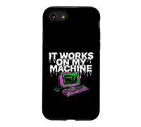 Programmer Coder It Works on My Machine Coque pour iPhone SE (2020) / 7/8