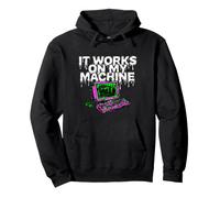 Programmer Coder It Works on My Machine Sweat à Capuche