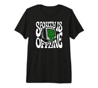 Programmer Coder Sanity is Offline Retro Tech T-Shirt Haut de Gamme