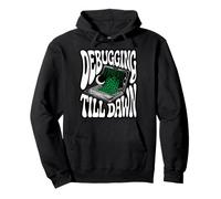 Programmer Debugging Till Dawn Late Night Coding Design Sweat à Capuche