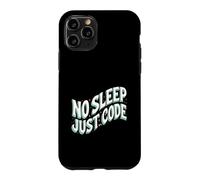 Programmer Developer No Sleep Just Code Coque pour iPhone 11 Pro