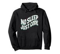 Programmer Developer No Sleep Just Code Sweat à Capuche