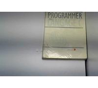 Programmer en langage C: Avec exercices corrigés