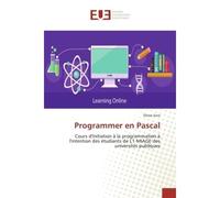 Programmer en Pascal Cours d'Initiation A la programmation A l'intention des etudiants de L1-MIAGe des universites publi - Drissa Soro - Universitaires Europeennes - broché - Manuel