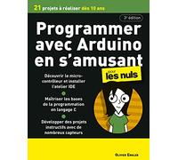 Programmer En S'amusant Avec Arduino Pour Les Nuls