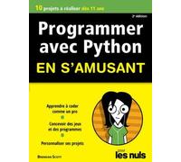 Programmer En S'amusant Avec Python 3e Mégapoche Pour Les Nuls