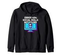 Programmer Introvert Error 404 Social Skills Not Found Sweat à Capuche