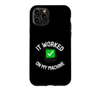 Programmer It Worked on My Machine Coding Joke Coque pour iPhone 11 Pro